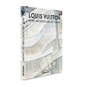 Louis Vuitton Skin: Architecture of Luxury (Tokyo Edition) by Paul