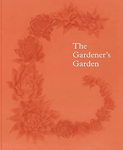 The Gardener's Garden