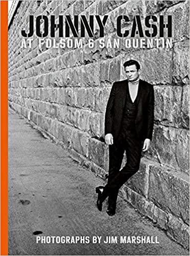Johnny Cash at Folsom and Saint Quentin Photographs